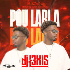 DJ LEXIS - Mixtape TRAP & RAP KREYÒL POU LARI A ft Smart Dave - 47 - Mada Mada - Madi pa trip [2025]
