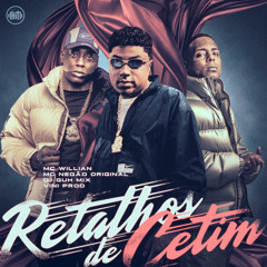 Retalhos de Cetim (feat. MC Negão Original)