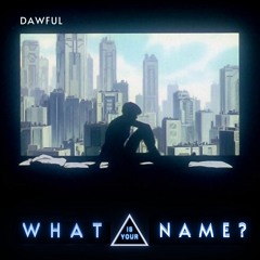 What Is Your Name?