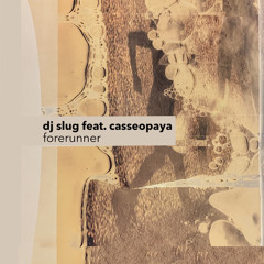 Forerunner, Pt. 2 (feat. Casseopaya)