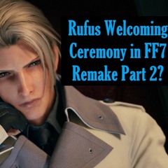 Rufus Welcoming Ceremony/Junon Harbor [Remaster] (Final Fantasy 7)