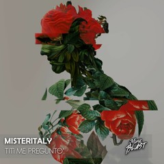 MisterItaly - Tití Me Preguntó [Release]