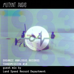 A Transmission 18 - 1983 Guest Mix With The Land Speed Record Dept [25.11.2021]