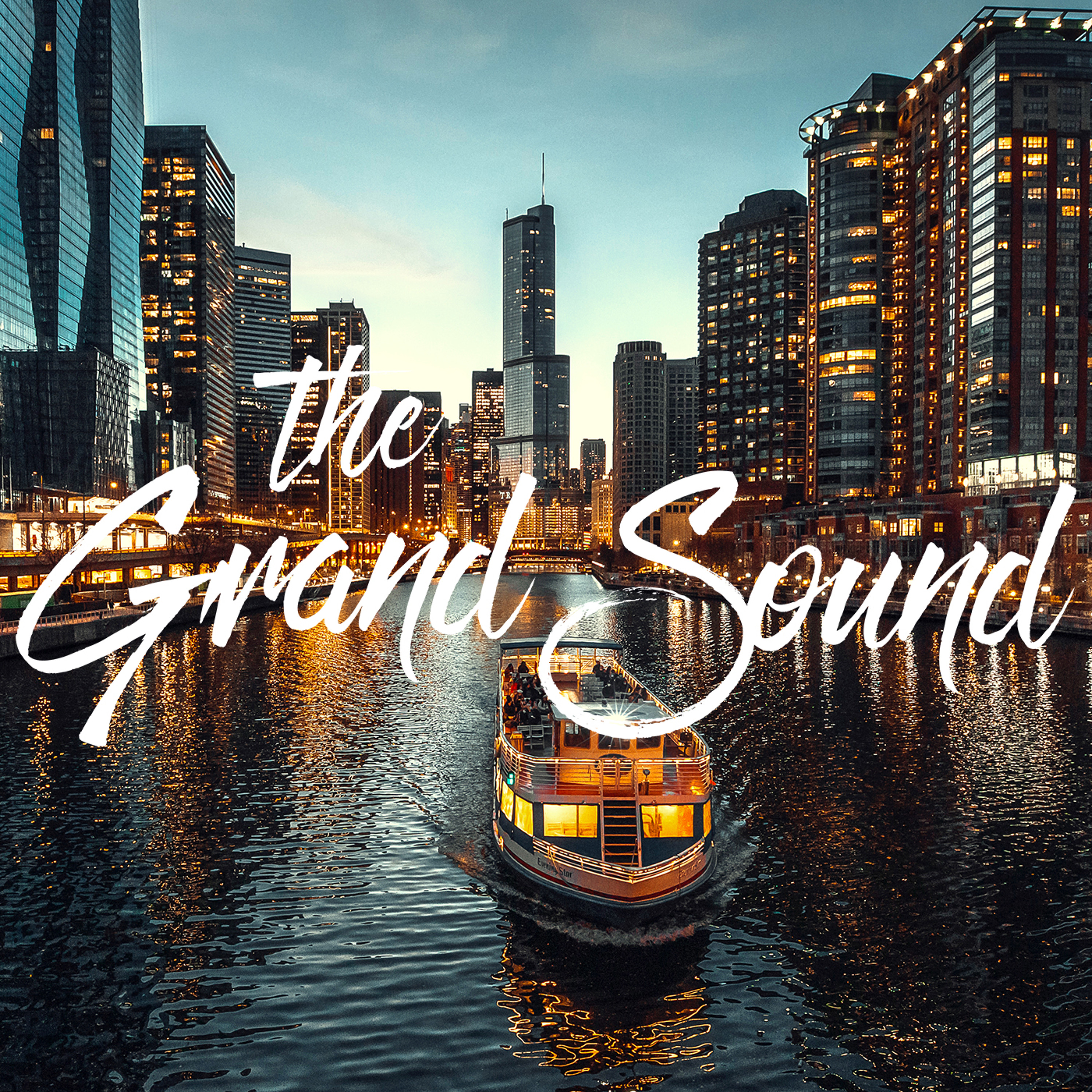 The Grand Sound Podcast