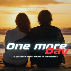 One more day (club version)
