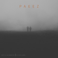 PAEEZ(HoseynTino Ft Ashkuwn & Nia)
