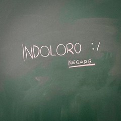 Indoloro - NEGARB