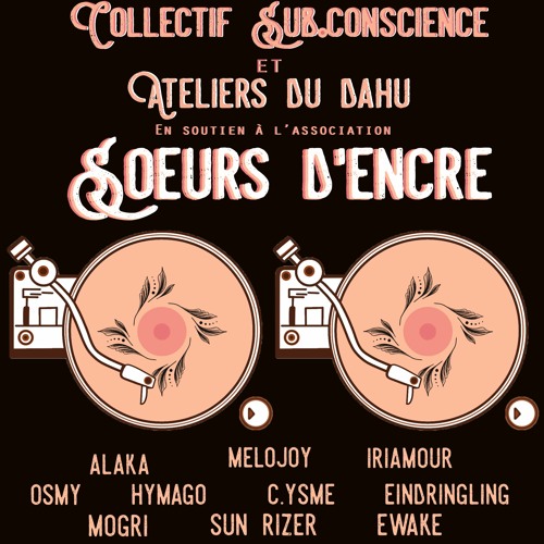 Hymago @ Les ateliers du Dahü " Soutien à Sœurs d'encre"