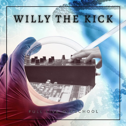 Willy The Kick - Full Live Oldschool [Free Download]