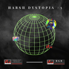 Harsh Dystopia #5