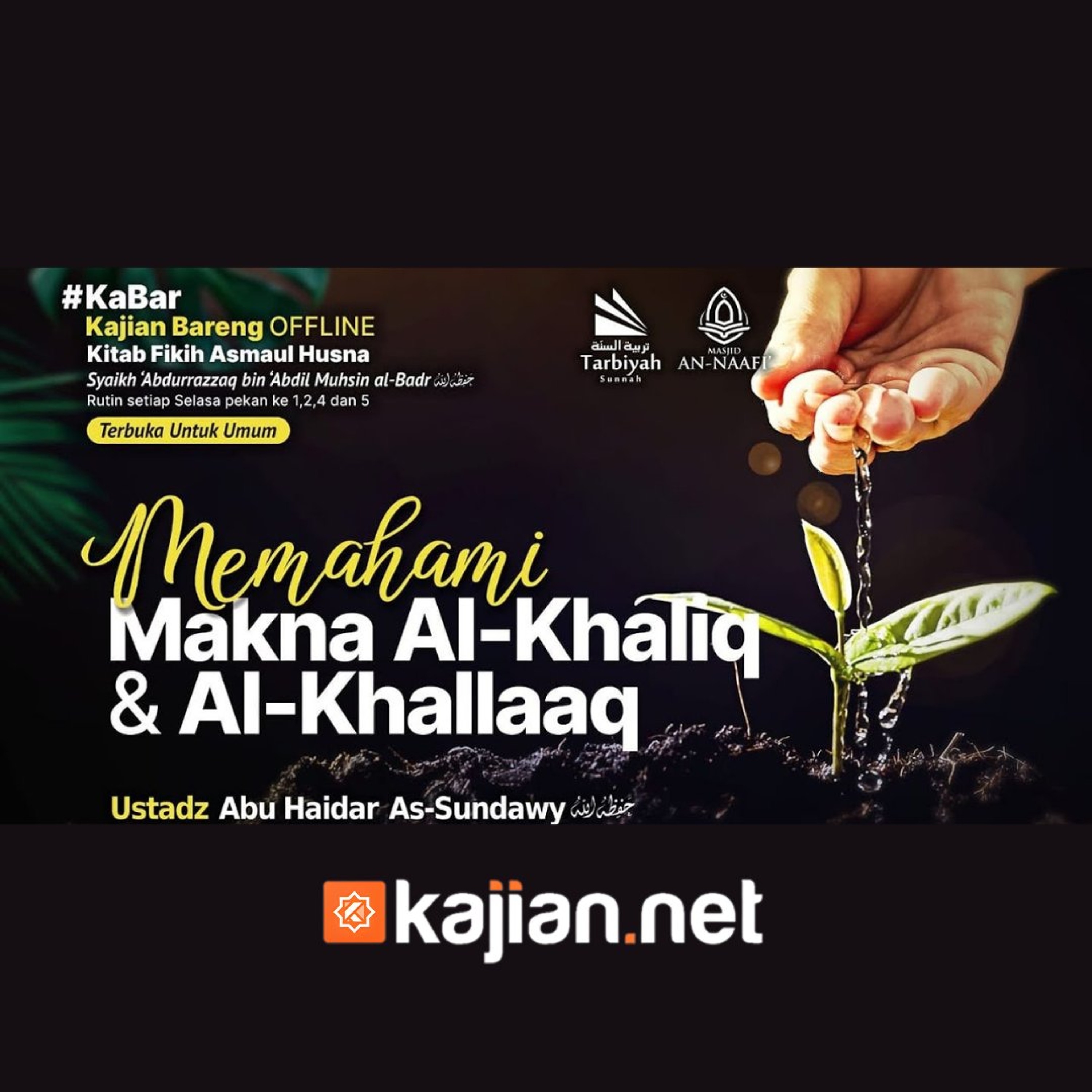 Memahami Makna Al-Khaliq & Al-Khallaq (Fiqih Asmaul Husna) #5a - Ustadz Abu Haidar As-Sundawy حفظه الله episode artwork