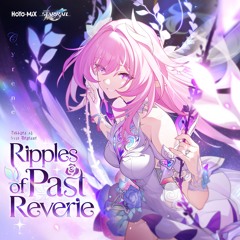 Ripples of Past Reverie (English Ver.)