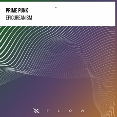 Prime Punk - Epicureanism