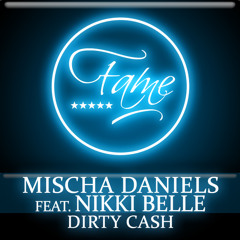 Dirty Cash (Extended Mix) [feat. Nikki Belle]