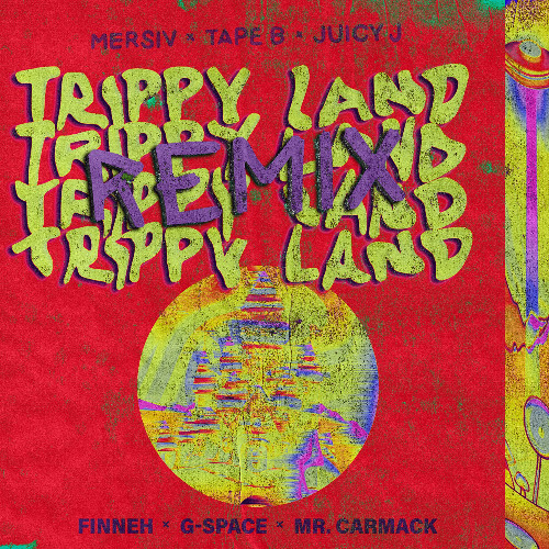 TRIPPY LAND REMIX (Mr. Carmack x G-Space x finneh)