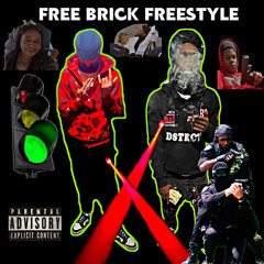 FREE BRICC FREESTYLE (feat @Slime Shotz)