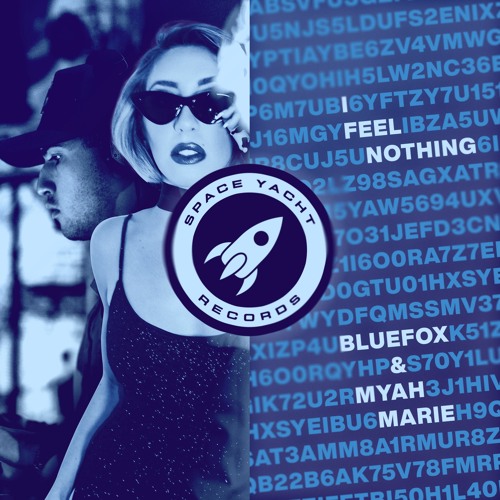 BlueFox - I Feel Nothing (ft. Myah Marie)