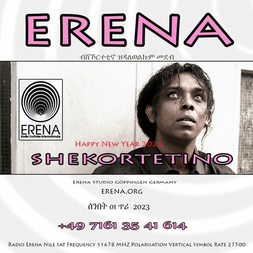 Stream ሰንበት 01 ጥሪ 2023 by Radio Erena | Listen online for free on SoundCloud
