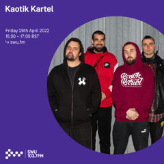 Kaotic Kartel 29TH APR 2022