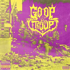 Goop Troop Mix [Kurfew Kult Exclusive]