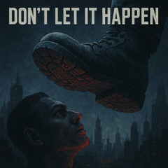 Don't Let It Happen