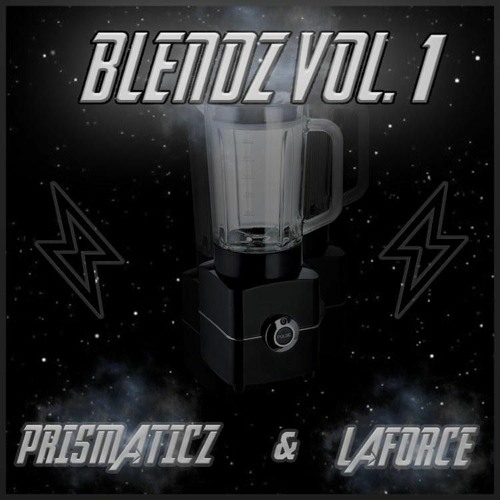 BLENDZ VOL. 1 - PRISMATICZ B2B LAFORCE