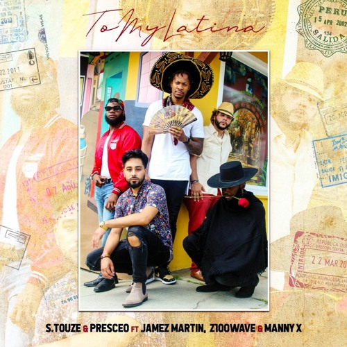 To My Latina ft PresCEO, Jamez Martin, Z100Wave & Manny X