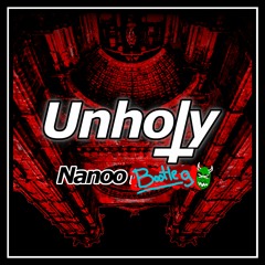 Sam Smith & Kim Petras - Unholy (Nanoo Bootleg)