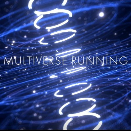 MULTIVERSE RUNNING