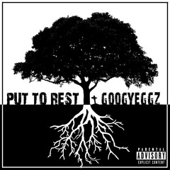 GoogyEggz - Put to Rest