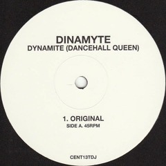 Dinamyte - Dynamite (Dancehall Queen) (Original)