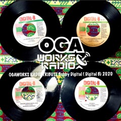 OGAWORKS RADIO TRIBUTE BOBBY DIGITAL ( DIGITAL B) 2020