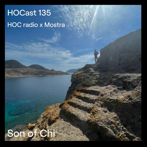 HOCast #135 x Mostra - Son Of Chi