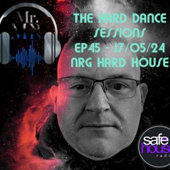 Mr.MR The Hard Dance Sessions EP45 17-05-24