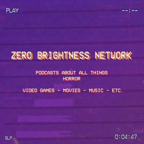 Zero Brightness 143: Entropy, Psychedelia and Super Sad RPGs (Omori, Earthbound, Yume Nikki)
