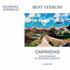 Beat Sterchi, Capricho. Diogenes Hörbuch 978-3-257-69396-6