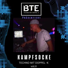 Kampfsocke @ Techno Mit Doppel-K Vol. II (14.10.22)