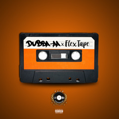 Stream Dubba-AA | Listen to The Flex Tape playlist online for free on  SoundCloud