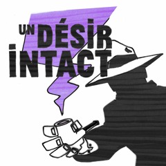 UN DESIR INTACT
