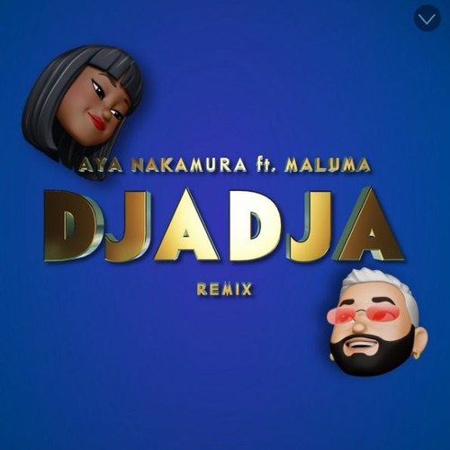 Aya Nakamura Feat. Maluma – DJADJA Remix (Dj J. Rescalvo & A. Fernández & G. Rodríguez 2020 Edit)