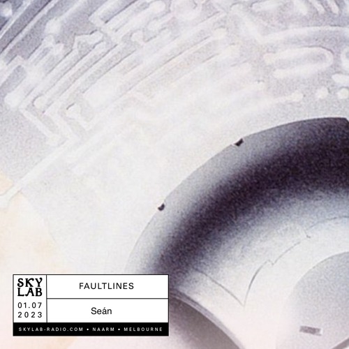 Faultlines E36 - Seán - Sentient Patches of Oil, Swept Along Corridors of Shadow