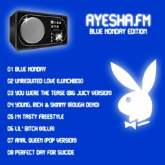 Ayesha.FM Blue Monday Edition