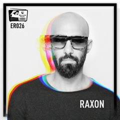 ER026 - Ellum Radio by Maceo Plex - Raxon Guest Mix