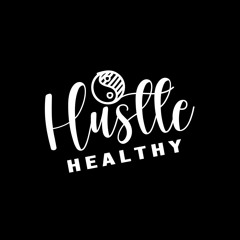 Hustle Healthy - Jamar Nolan(prod. BigBoyTraks)