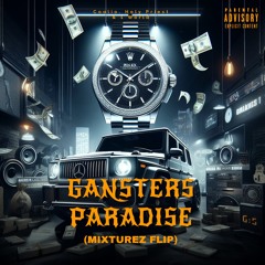 Coolio, Holy Priest & 1 World - Gangsters Paradise (Mixturez Flip) (FREE DOWNLOAD)