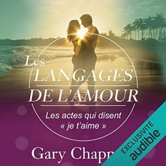 Livre Audio Gratuit 🎧 : Les Langages De L’Amour, De Gary Chapman