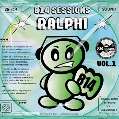 814 SESSIONS. VOL 1. RALPHI