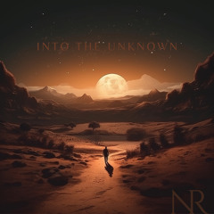 Into the Unknown