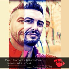 Albin Kaczka - Deep Moments - Radio Deep - 28.04.2023