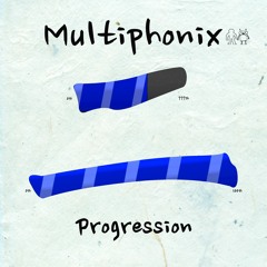 PROGRESSION : 2nd album by Multiphonix (2019)